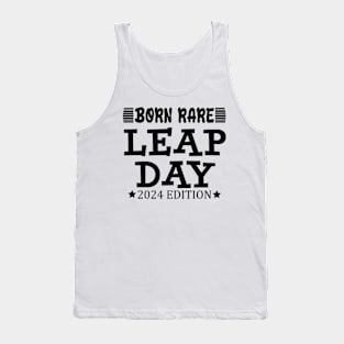 born rare leap day Tank Top